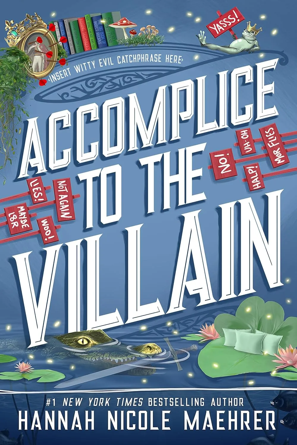 Accomplice to the Villain